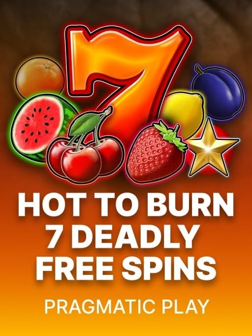 Hot to Burn 7 Deadly Free Spins game cover